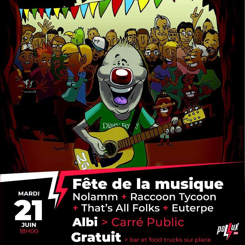 Fête de la musique : Nolamm + That’s All Folks + Raccoon Tycoon + Euterpe
