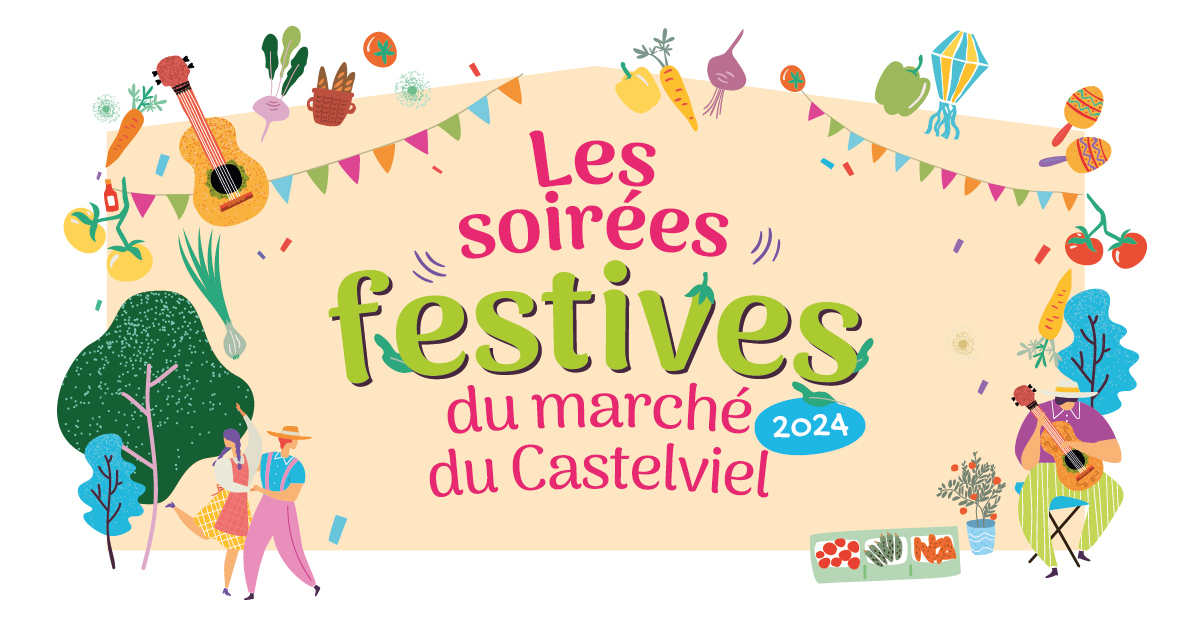 Soirées festives du marché du Castelviel