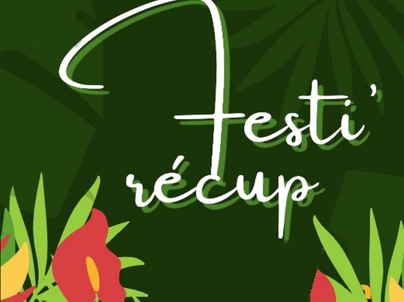 Festi'récup : "Rien ne se perd, tout se transforme !"