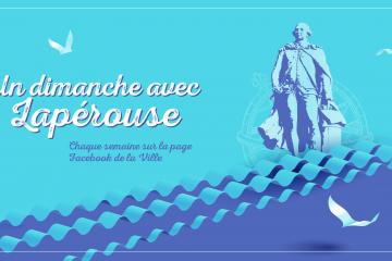 Découvrez la série "Un dimanche avec Lapérouse"