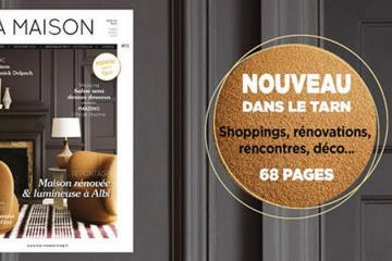 Ma Maison, le magazine déco du Tarn