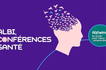 Albi, Conférences santé : Alzheimer, en parler pour mieux comprendre