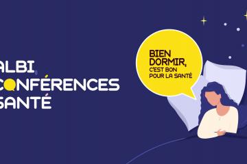 Conférence « Bien dormir, c'est bon pour la santé ! »