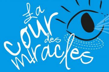 La Cour des miracles, le festival de rentrée