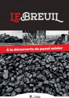 Le passé minier du Breuil