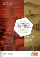 Colloque patrimoine mondial & territoire : quelles promesses d'avenir ?