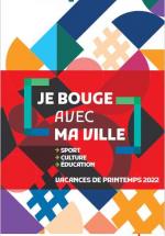 Je bouge avec ma Ville - Vacances de printemps 2022