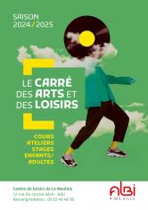 Le Carré des arts et des loisirs : activités saison 2024-2025