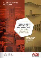 Colloque patrimoine mondial & territoire : quelles promesses d'avenir ?