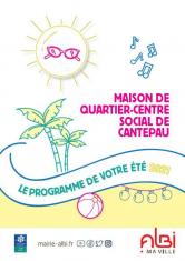 Le programme de l'été 2021 Maison de quartier-centre social de Cantepau